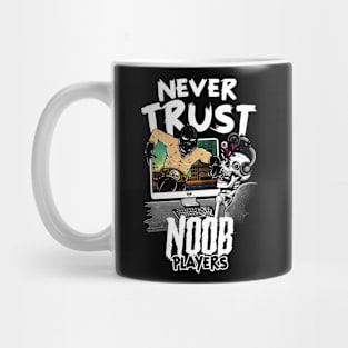 NEVER TUST NOOB PLAYER Mug